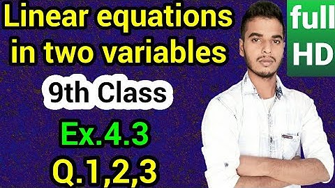 Linear equations in two variables: Class 9 maths chapter 4.3 - Q.1,2,3 solutions