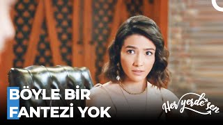 Demirin Yatak Odası Fantezisi - Her Yerde Sen