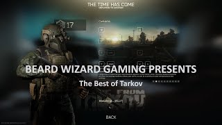 BW Gaming Presents: The Best of Tarkov 12.12 Ep. 4