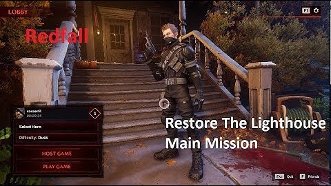 Redfall Restore The Lighthouse Main Mission