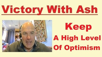 KEEP A HIGH LEVEL OF OPTIMISM 💎 by Red Redfern 💎 #victorywithash 💎