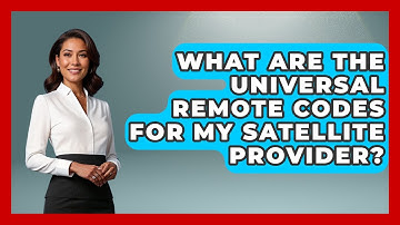 What Are The Universal Remote Codes For My Satellite Provider? - NextGen Viewing and Audio