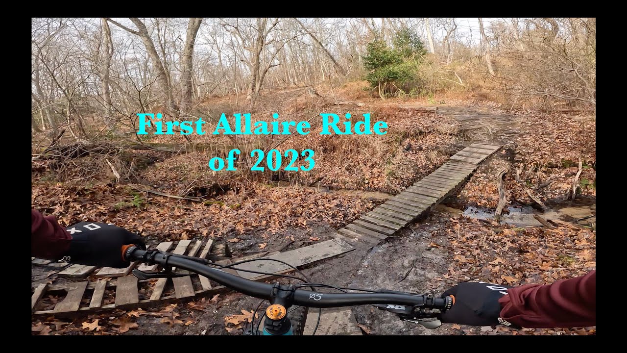 First Day at Allaire in 2023 Allaire State Park MTB Trails Mountain