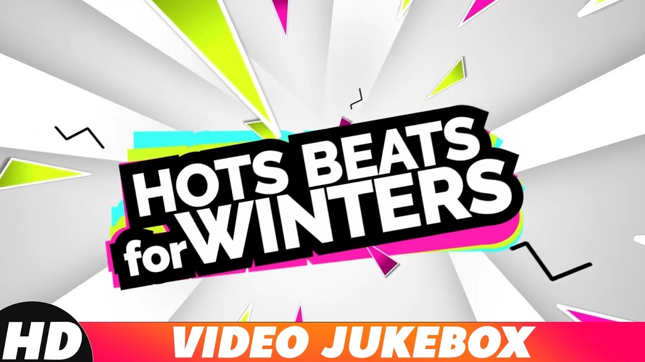 Hot Beats For Winters | Video Jukebox | Jasmine Sandlas | Goldy | Ammy Virk | Latest Song 2018