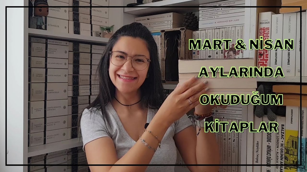 Mart & Nisan Aylarında Okuduğum Kitaplar | #kitapönerisi