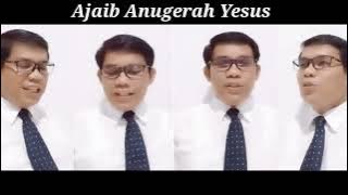 Download lagu Ajaib Anugerah Yesus
