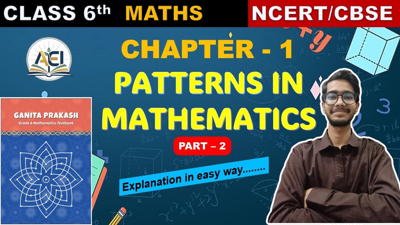 Chapter 1 Pattern Math Class 6 Maths Chapter 1 | Patterns in Mathematics (Part 2) | Easy ...