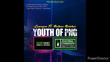 Youths of PNG" Luwayne & Nathan Nakikus (Remix Track) Prod by Sky-FiiE DDS