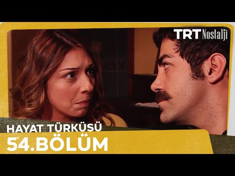 Hayat Türküsü 54. Bölüm