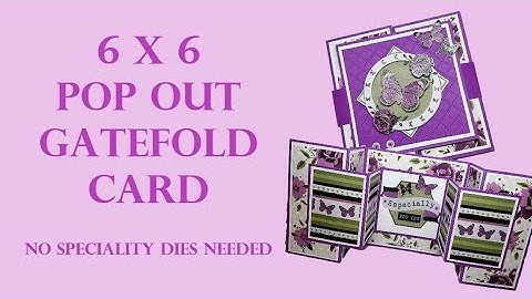 Pop Out Double Gatefold Card / NO DIES NEEDED