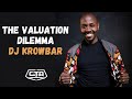 1303. The Valuation Dilemma  - DJ Krowbar (The Play House)