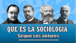 Qué es la sociología según sus autores y los padres fundadores | La vía sociológica