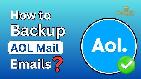 How to Backup AOL Mail Emails? Regain AOL Mail Backup & Migration