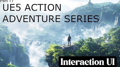 Part 11 Unreal Engine 5 Tutorial Action-Adventure Beginner