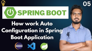 #5 How work auto configuration in Spring Boot application | Spring Boot Tutorials in Hindi