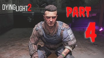 DYING LIGHT 2 Gameplay Walkthrough Part 4 - PEACEKEEPERS (FULL GAME - NO COMMENTARY - PS5)