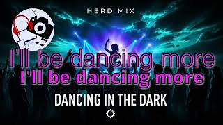 🎶 Dancing in the Dark (Herd Mix) | Shea Martinez ft. ChePaxin & djoctx 🎶