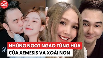 Những ngọt ngào từng hứa của Xemesis và Xoài Non, tưởng là nàng dâu duy nhất được nhà chồng đồng ý