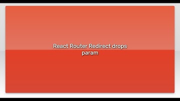 React Router Redirect drops param