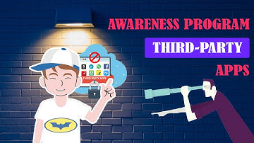 Third-Party Apps Awareness Program | Educational