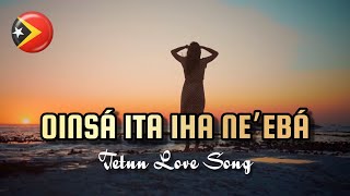 OINSÁ ITA IHA NE’EBÁ | Tetun 🇹🇱 Slow Rock 2026 | Tetun Viral | Kizomba | Tetun Tiktok | Tetun Foun