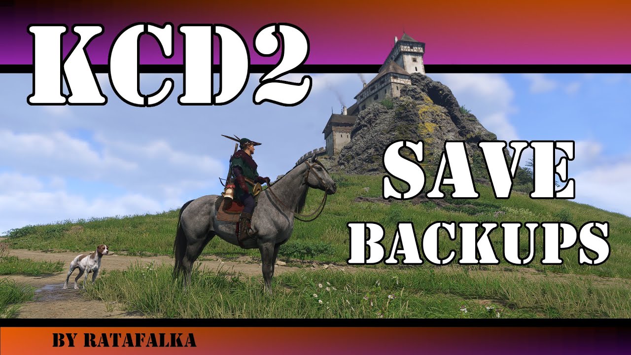 KCD2 - Save Backups #ratafalka - YouTube