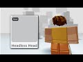 Roblox new ways to get free headless 