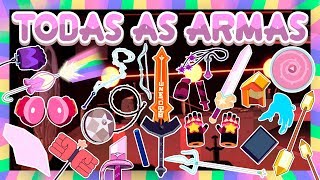 TODAS AS ARMAS DAS GEMS E DAS FUSÕES (ATUALIZADO 2019)