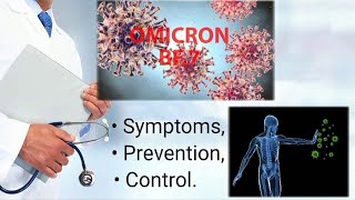 Corona virus new Variants Updates, Omicron BF.7 , Symptoms, Prevention, control