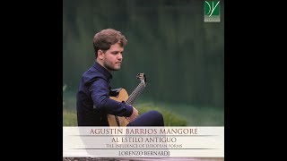 Agustin Barrios Mangoré: Al Estilo Antiguo (Loreno Bernardi)