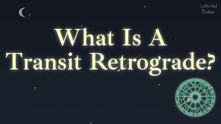 Transit Retrogrades Explained | Why Retrogrades Change You Over Time