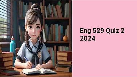 Eng 529 quiz 2 2024 || correct solution 💯|| Midterm preparation #Eng529 #Eng529quiz22024