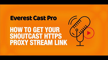Everest Cast Pro: How to get Shoutcast https Proxy Stream Link