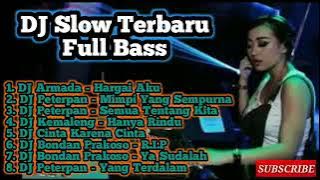 DJ Armada Hargai Aku   DJ Peterpan   DJ Bondan Prakoso DJ Sloww Full Bass