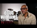 Doug Williams on Working with Martin Lawrence, Doesn't Seem the Same After Stroke (Part 10)