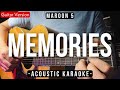 Memories [Karaoke Acoustic] - Maroon 5 [Female Key | HQ Audio]