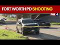 Fort Worth officer-involved shooting leaves one dead