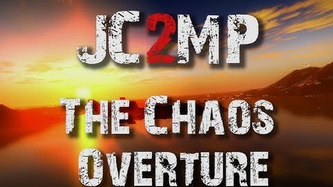 Just Cause 2 Multiplayer - The Chaos Overture
