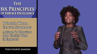 Service Standards - The Six Principles of Service Excellence - Principle 3