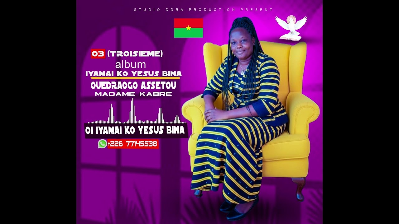 OUEDRAOGO ASSETOU IYAMAI KO YESUS BINA