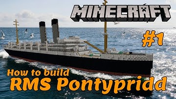 RMS Pontypridd, Minecraft Tutorial #1