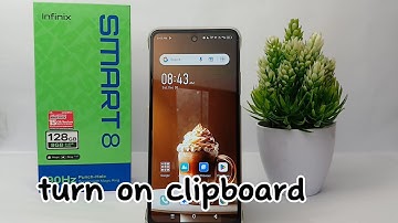 How To Enable Clipboard In Infinix Smart 8