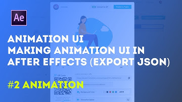 Making Animation Lottie JSON in Adobe After Effects -Animation UI- #2