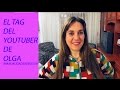 El TAG del Youtuber de Olga del canal Manualidadesdeolga. Contestando preguntas de Youtube