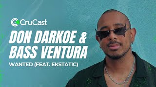 Don Darkoe & Bass Ventura - Wanted (Feat. Ekstatic)
