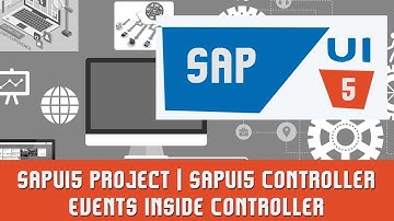 SAPUI5 Tutorials | SAPUI5 Project | SAPUI5  Controller | Events inside Controller