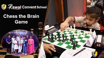 Chess the Brain Game, Rawal Convent School