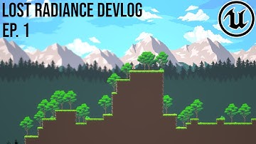Lost Radiance Devlog 1