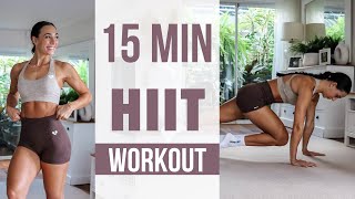 15 MINUTE HIIT WORKOUT (No Equipment)