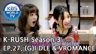 Today S Guest G I Dle Vromance Kbs World Idol Show K Rush3 2018 09 14 Today S Guest G I Dle Vromance Kbs World Idol Show K Rush3 2018 09 14
